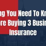 a text about "Thing You Need To Know Before Buying 3 Business Insurance"